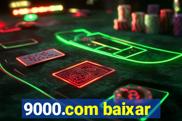 9000.com baixar